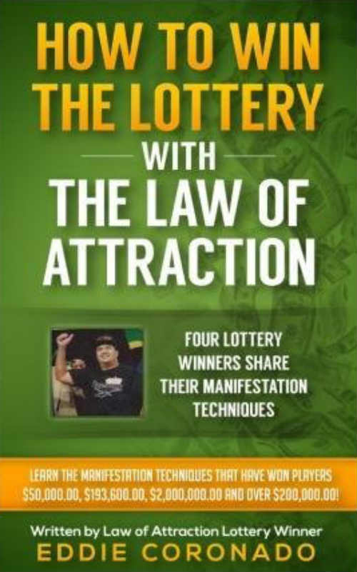 How To Win The Lottery With The Law Of Attraction